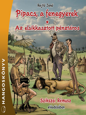 cover image of Pipacs, a fenegyerek / Az elsikkasztott pénztáros (Teljes)